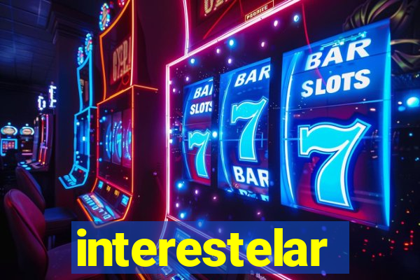 interestelar completo dublado hd